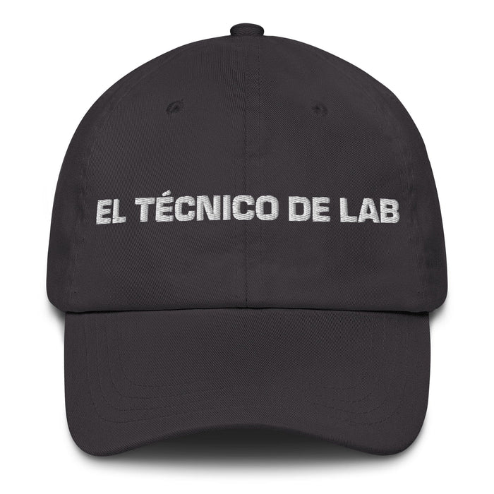 El Técnico De Lab The Lab Technician Mexican Spanish Pride Gift Regalo Dad Hat Mexicada Dark Grey