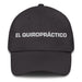 El Quiropráctico The Chiropractor Mexican Spanish Pride Gift Regalo Dad Hat Mexicada Dark Grey