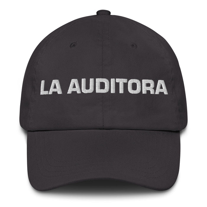 La Auditora The Auditor Mexican Spanish Pride Gift Regalo Dad Hat Mexicada Dark Grey