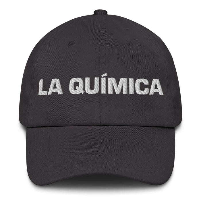 La Química The Chemist Mexican Spanish Pride Gift Regalo Dad Hat Mexicada Dark Grey