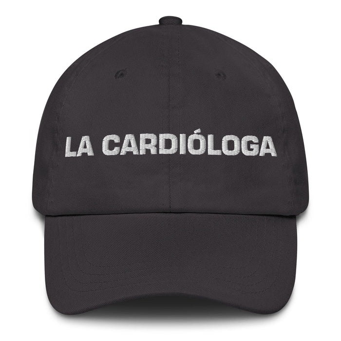 La Cardióloga The Cardiologist Mexican Spanish Pride Gift Regalo Dad Hat Mexicada Dark Grey