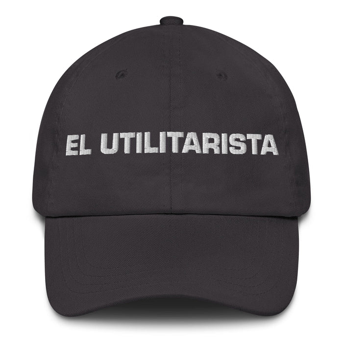 El Utilitarista The Utilitarian Mexican Spanish Pride Gift Regalo Dad Hat Mexicada Dark Grey