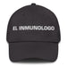 El Inmunologo The Immunologist Mexican Spanish Pride Gift Regalo Dad Hat Mexicada Dark Grey