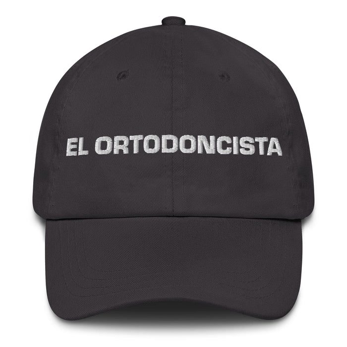 El Ortodoncista The Orthodontist Mexican Spanish Pride Gift Regalo Dad Hat Mexicada Dark Grey