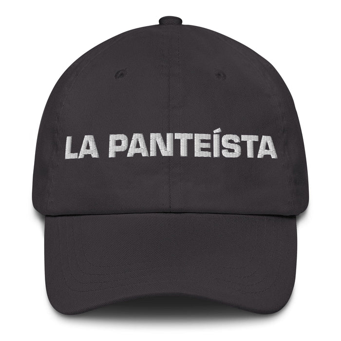 La Panteísta The Pantheist Mexican Spanish Pride Gift Regalo Dad Hat Mexicada Dark Grey