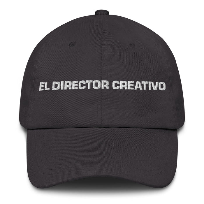 El Director Creativo The Creative Director Mexican Spanish Pride Gift Regalo Dad Hat Mexicada Dark Grey