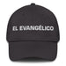 El Evangélico The Evangelical Mexican Spanish Pride Gift Regalo Dad Hat Mexicada Dark Grey