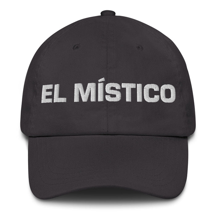 El Místico The Mystic Mexican Spanish Pride Gift Regalo Dad Hat Mexicada Dark Grey