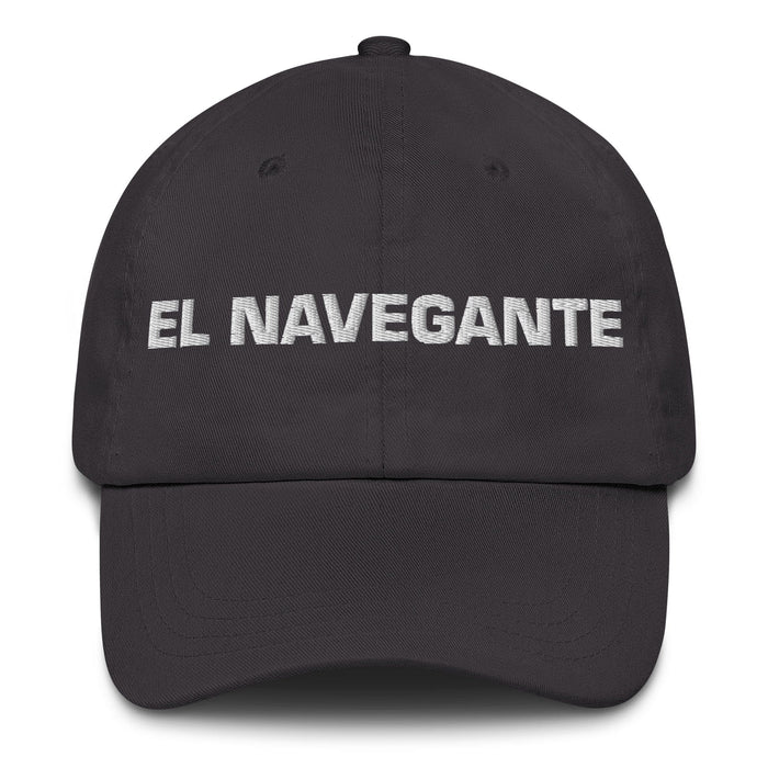 El Navegante The Sailor Mexican Spanish Pride Gift Regalo Dad Hat Mexicada Dark Grey