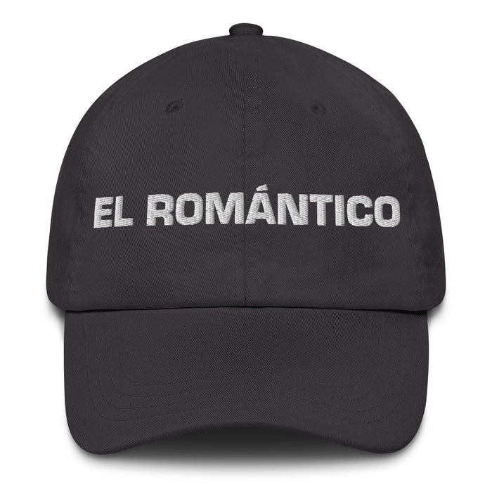 El Romántico The Romantic Mexican Spanish Pride Gift Regalo Dad Hat Mexicada Dark Grey