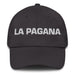 La Pagana The Pagan Mexican Spanish Pride Gift Regalo Dad Hat Mexicada Dark Grey