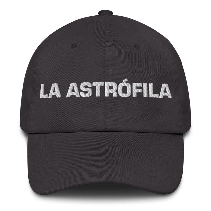 La Astrófila The Stargazer Mexican Spanish Pride Gift Regalo Dad Hat Mexicada Dark Grey