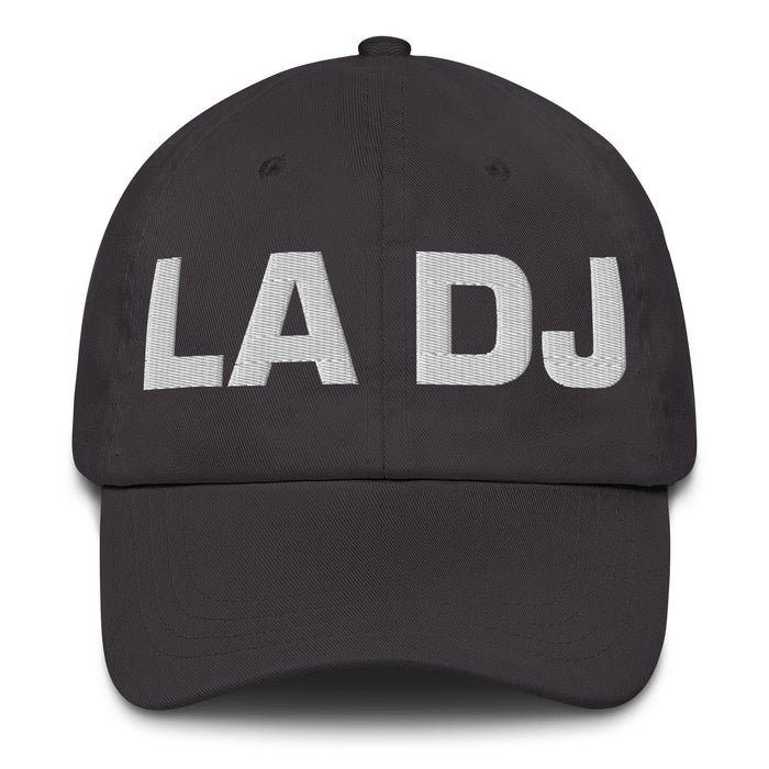 La Dj The Dj Mexican Spanish Pride Gift Regalo Dad Hat Mexicada Dark Grey