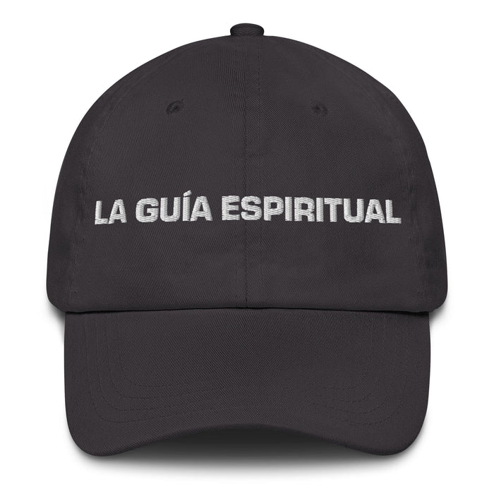 La Guía Espiritual The Spiritual Guide Mexican Spanish Pride Gift Regalo Dad Hat Mexicada Dark Grey