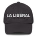 La Liberal The Liberal Mexican Spanish Pride Gift Regalo Dad Hat Mexicada Dark Grey