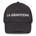 La Grafitera The Graffiti Artist Mexican Spanish Pride Gift Regalo Dad Hat Mexicada Dark Grey