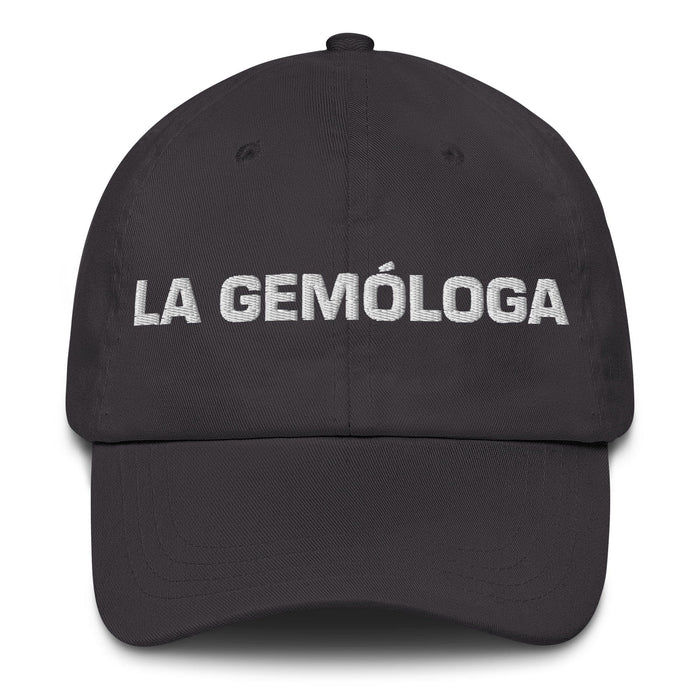 La Gemóloga The Gemologist Mexican Spanish Pride Gift Regalo Dad Hat Mexicada Dark Grey