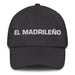 El Madrileño The Madrilenian Mexican Spanish Pride Gift Regalo Dad Hat Mexicada Dark Grey