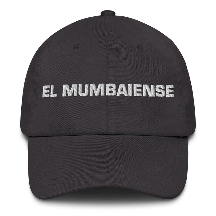 El Mumbaiense The Mumbaikar Mexican Spanish Pride Gift Regalo Dad Hat Mexicada Dark Grey