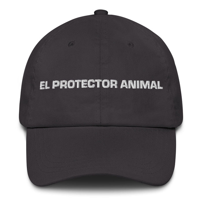 El Protector Animal The Animal Protector Mexican Spanish Pride Gift Regalo Dad Hat Mexicada Dark Grey