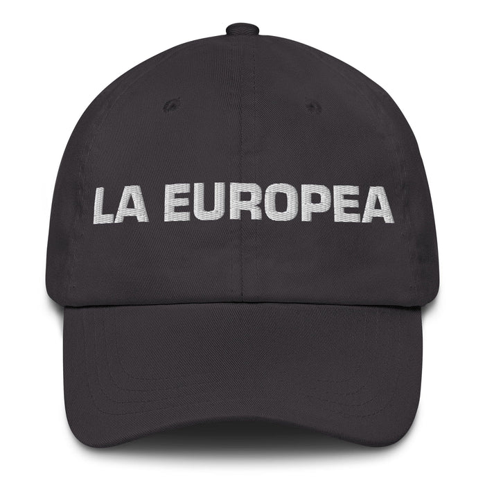 La Europea The European Mexican Spanish Pride Gift Regalo Dad Hat Mexicada Dark Grey