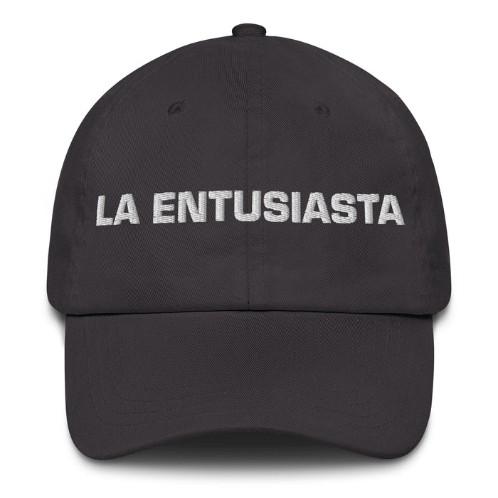 La Entusiasta The Enthusiast (Type 7) Mexican Spanish Pride Gift Regalo Dad Hat Mexicada Dark Grey