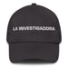 La Investigadora The Investigator (Type 5) Mexican Spanish Pride Gift Regalo Dad Hat Mexicada Dark Grey