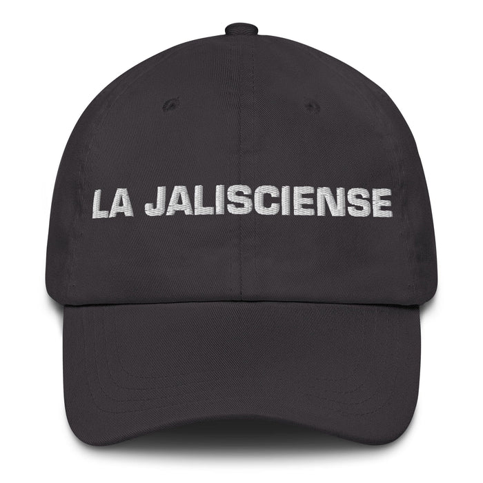 La Jalisciense The Jaliscan Mexican Spanish Pride Gift Regalo Dad Hat Mexicada Dark Grey