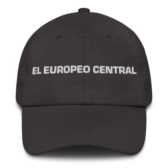 El Europeo Central The Central European Mexican Spanish Pride Gift Regalo Dad Hat Mexicada Dark Grey