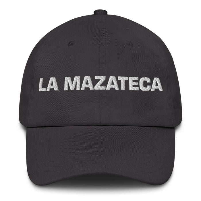 La Mazateca The Mazatec Mexican Spanish Pride Gift Regalo Dad Hat Mexicada Dark Grey