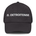 El Detroitense The Detroiter Mexican Spanish Pride Gift Regalo Dad Hat Mexicada Dark Grey