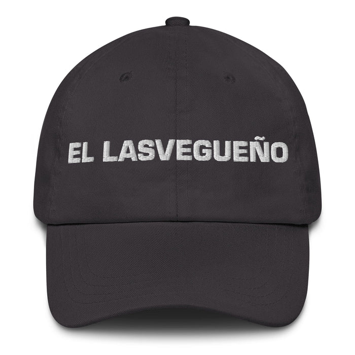 El Lasvegueño The Las Vegas Resident Mexican Spanish Pride Gift Regalo Dad Hat Mexicada Dark Grey