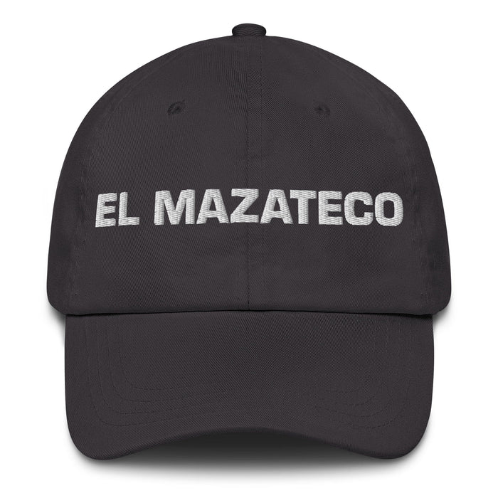 El Mazateco The Mazatec Mexican Spanish Pride Gift Regalo Dad Hat Mexicada Dark Grey