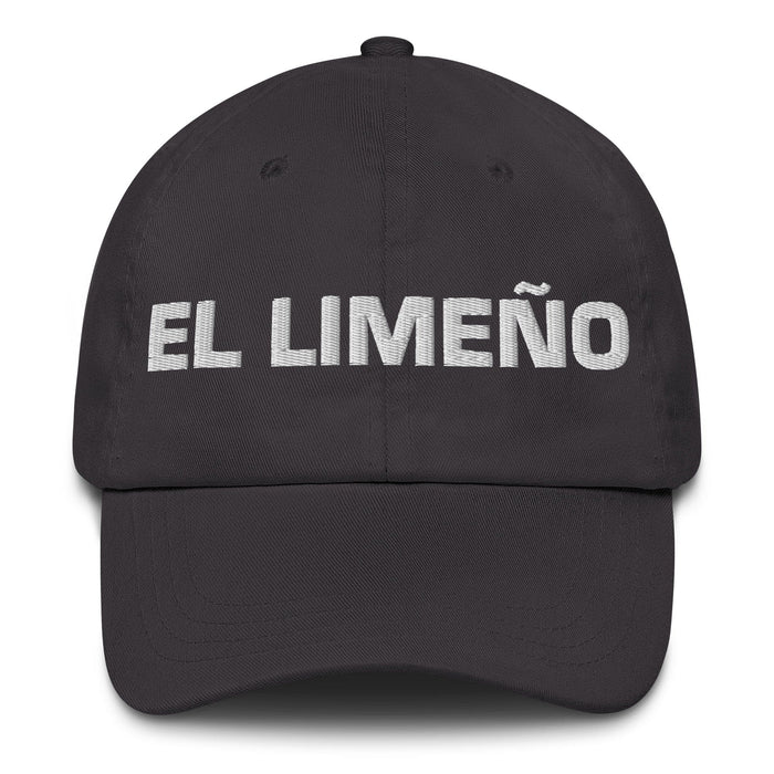 El Limeño The Lima Resident Mexican Spanish Pride Gift Regalo Dad Hat Mexicada Dark Grey