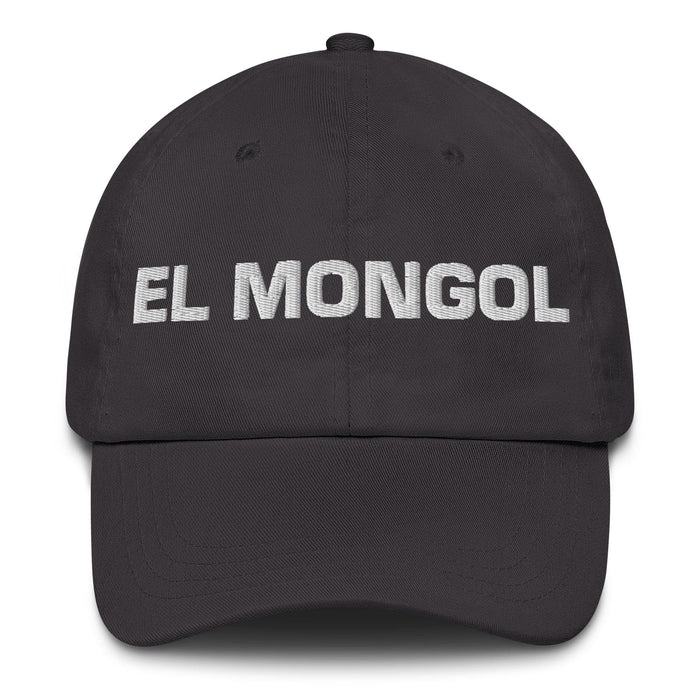 El Mongol The Mongolian Mexican Spanish Pride Gift Regalo Dad Hat Mexicada Dark Grey