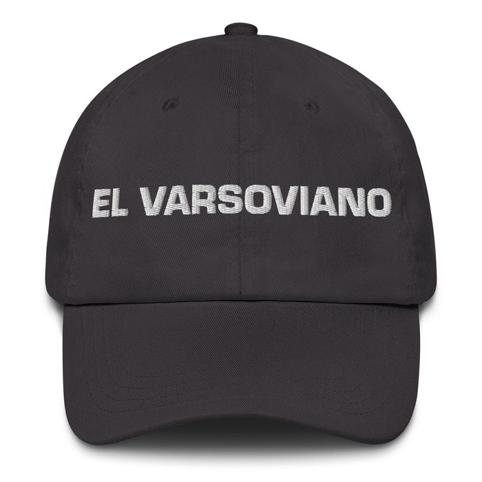 El Varsoviano The Warsaw Resident Mexican Spanish Pride Gift Regalo Dad Hat Mexicada Dark Grey