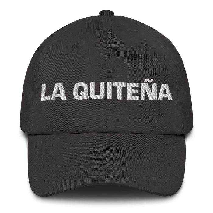 La Quiteña The Quito Resident Mexican Spanish Pride Gift Regalo Dad Hat Mexicada Dark Grey