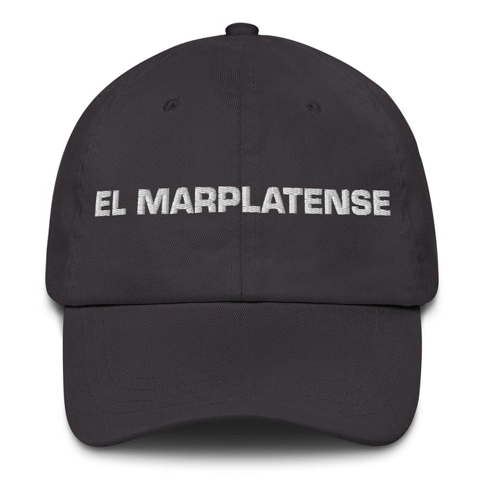 El Marplatense The Mar Del Plata Resident Mexican Spanish Pride Gift Regalo Dad Hat Mexicada Dark Grey