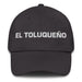 El Toluqueño The Toluca Resident Mexican Spanish Pride Gift Regalo Dad Hat Mexicada Dark Grey