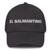 El Salmantino The Salamanca Resident Mexican Spanish Pride Gift Regalo Dad Hat Mexicada Dark Grey