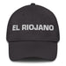 El Riojano The La Rioja Resident Mexican Spanish Pride Gift Regalo Dad Hat Mexicada Dark Grey