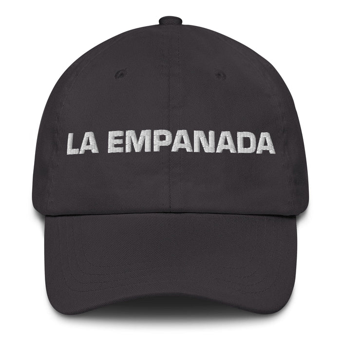 La Empanada The Spaced Out One Mexican Spanish Pride Gift Regalo Dad Hat Mexicada Dark Grey