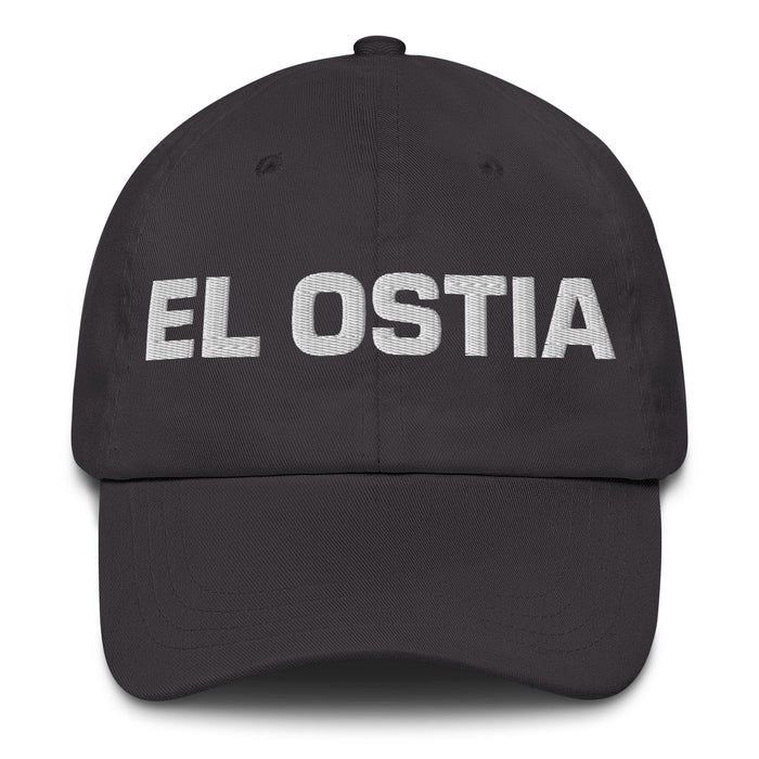 El Ostia The Surprised One Mexican Spanish Pride Gift Regalo Dad Hat Mexicada Dark Grey