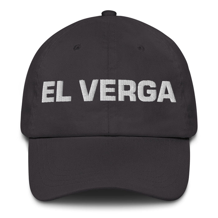 El Verga The Awesome One Mexican Spanish Pride Gift Regalo Dad Hat Mexicada Dark Grey