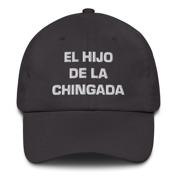 El Hijo De La Chingada The Troublesome One Mexican Spanish Pride Gift Regalo Dad Hat Mexicada Dark Grey