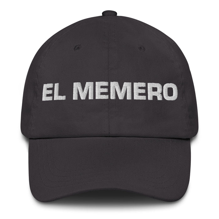 El Memero The Meme Lover Mexican Spanish Pride Gift Regalo Dad Hat Mexicada Dark Grey