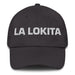 La Lokita The Crazy One Mexican Spanish Pride Gift Regalo Dad Hat Mexicada Dark Grey