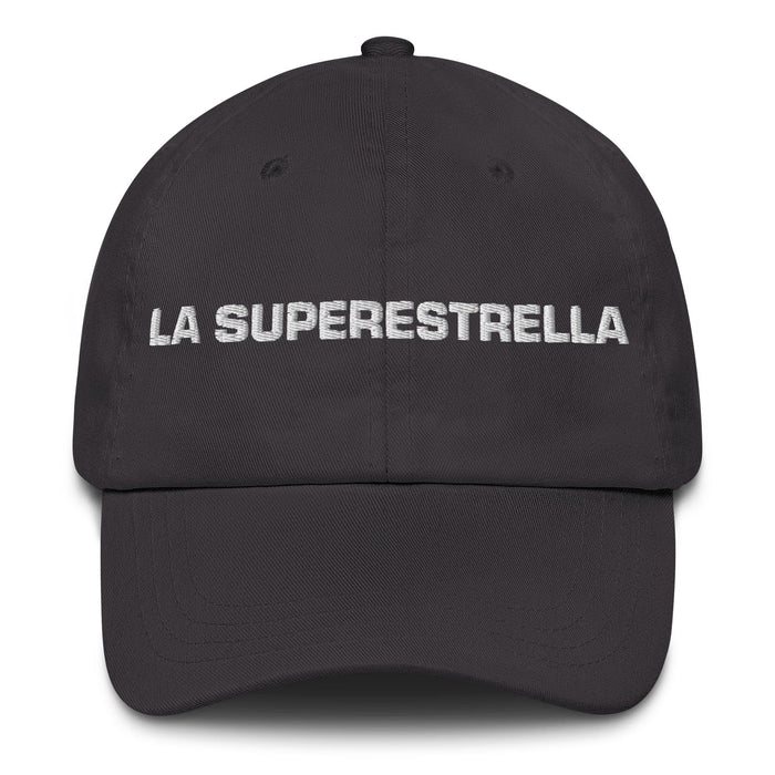 La Superestrella The Superstar Mexican Spanish Pride Gift Regalo Dad Hat Mexicada Dark Grey