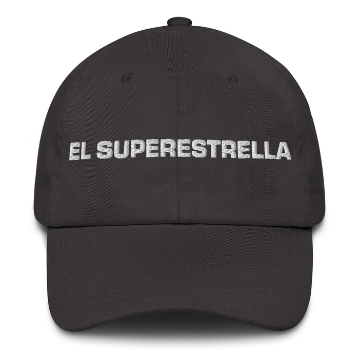 El Superestrella The Superstar Mexican Spanish Pride Gift Regalo Dad Hat Mexicada Dark Grey