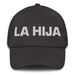 La Hija The Daughter / The Son Mexican Spanish Pride Gift Regalo Dad Hat Mexicada Dark Grey